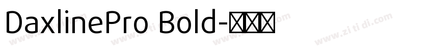DaxlinePro Bold字体转换